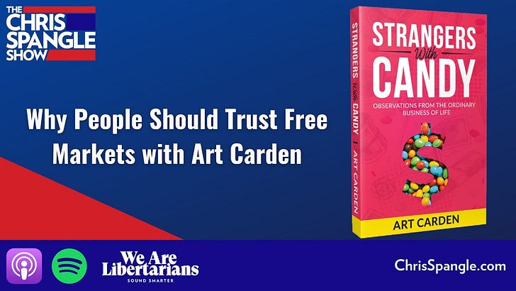 Why People Should Trust Free Markets with Art Carden episode artwork