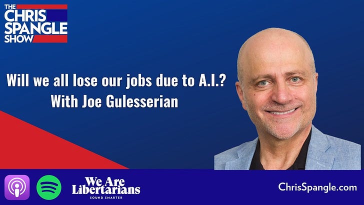 Will we all lose our jobs due to A.I.? With Joe Gulesserian  episode artwork