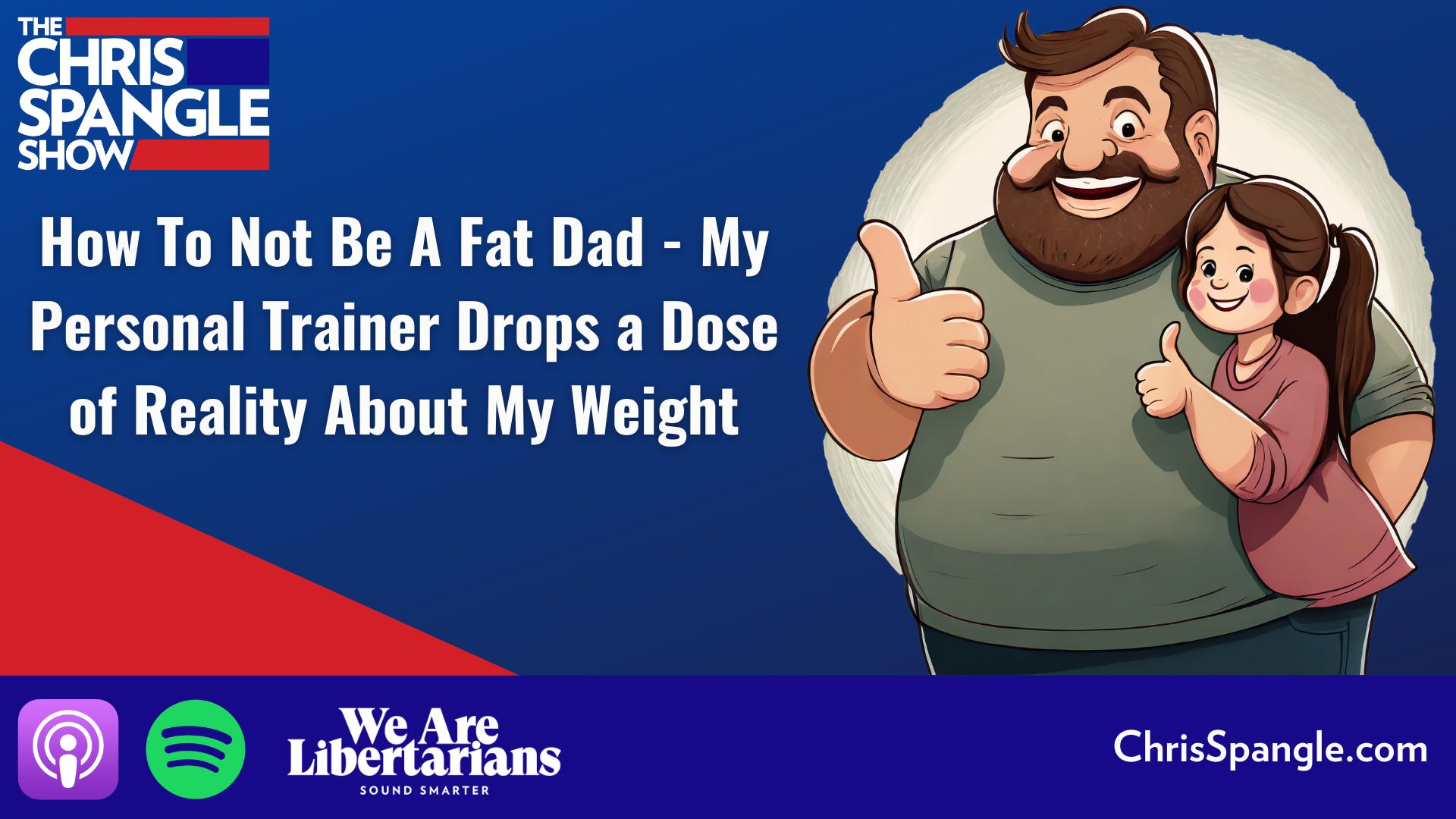 How To Not Be A Fat Dad - My Personal Trainer Drops a Dose of Reality About My Weight episode artwork