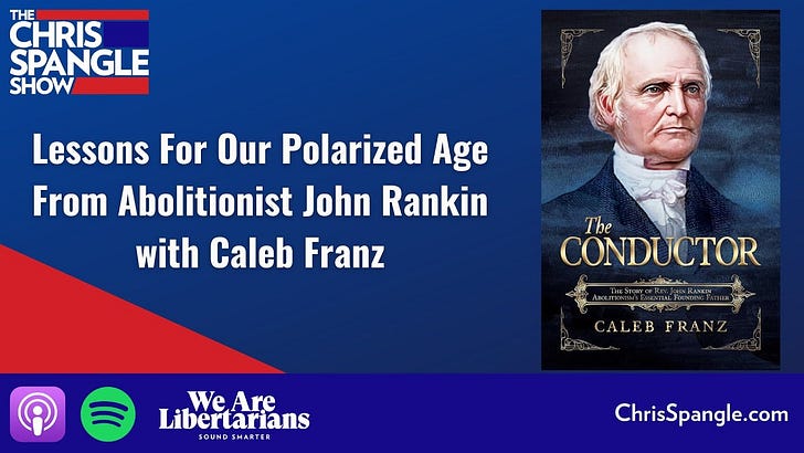 Lessons For Our Polarized Age From Abolitionist John Rankin with Caleb Franz episode artwork