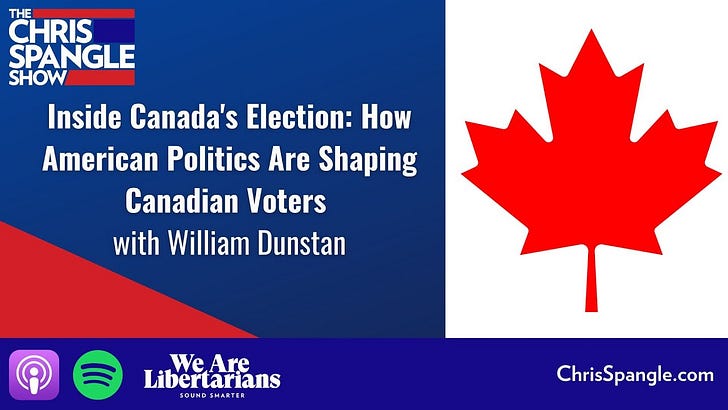 Inside Canada's Election: How American Politics Are Shaping Canadian Voters with William Dunstan episode artwork