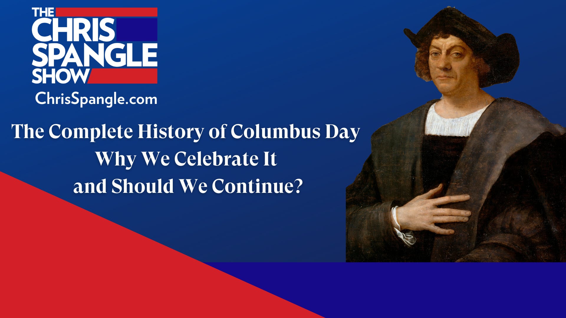 The Complete History of Columbus Day - Why We Celebrate It and Should We Continue? episode artwork