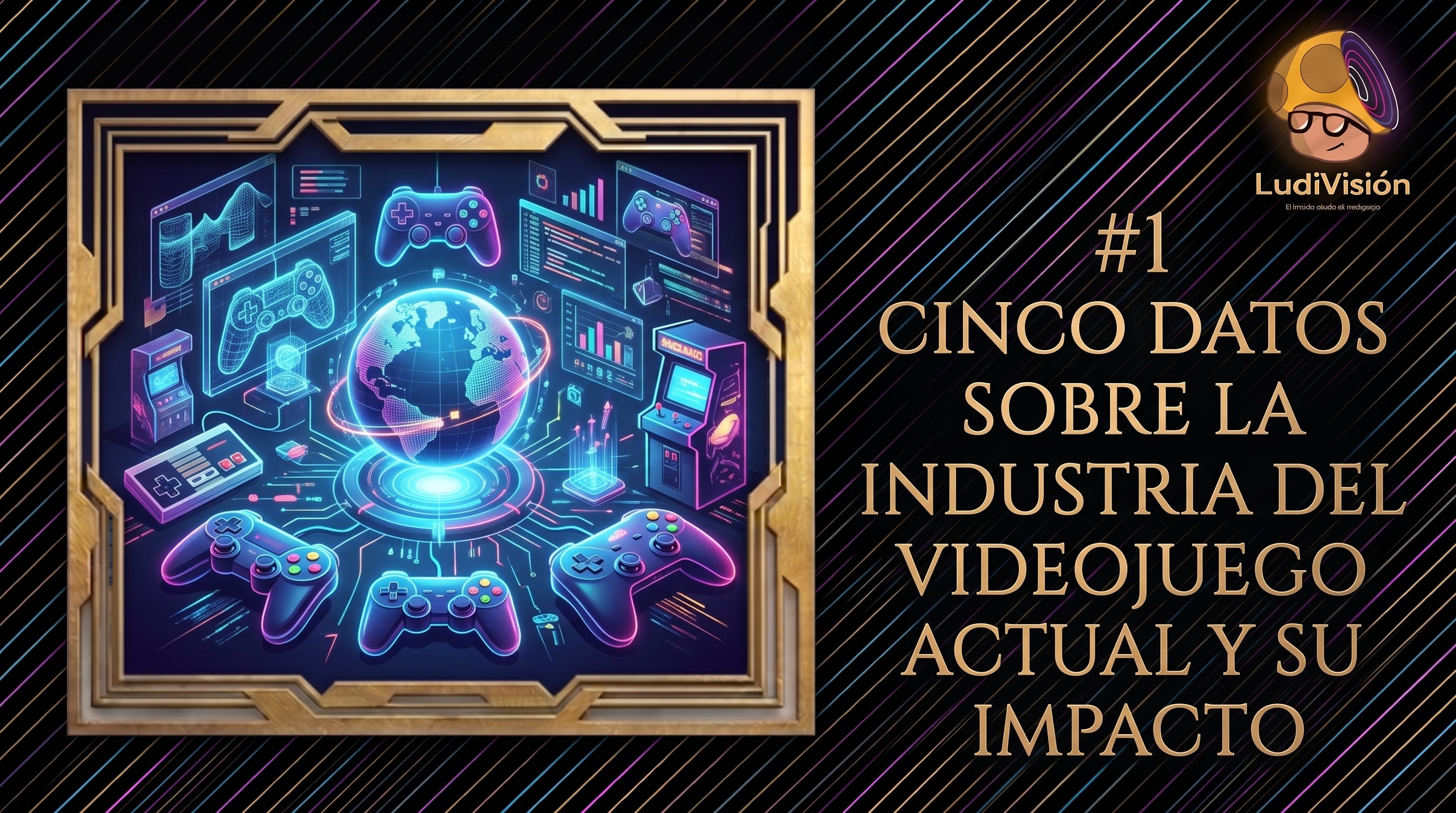 Ep 1 - ¿Nuevo en los videojuegos? | cinco datos sobre la industria actual y su impacto episode artwork