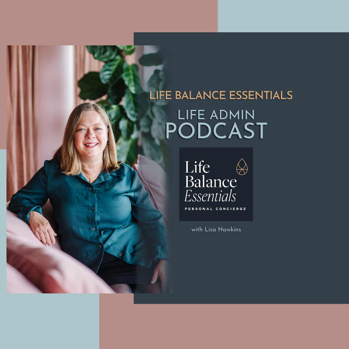 Life Balance Essentials Life Admin Podcast podcast artwork