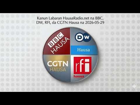 Kanun Labaran Hausa na 2026-05-29 (HausaRadio.net News Headlines) episode artwork