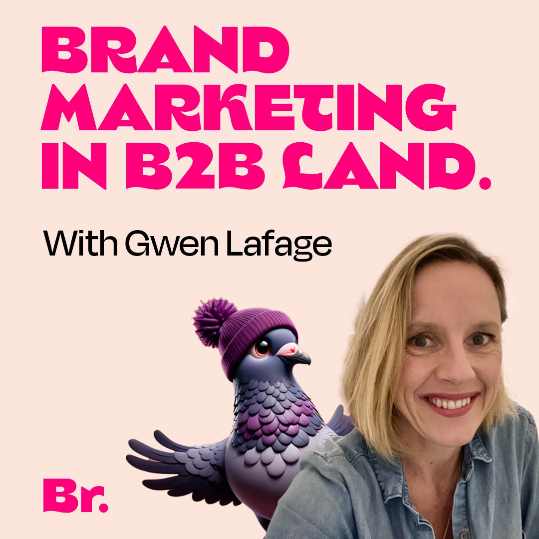 Brand marketing in B2B-land with Gwen Lafage