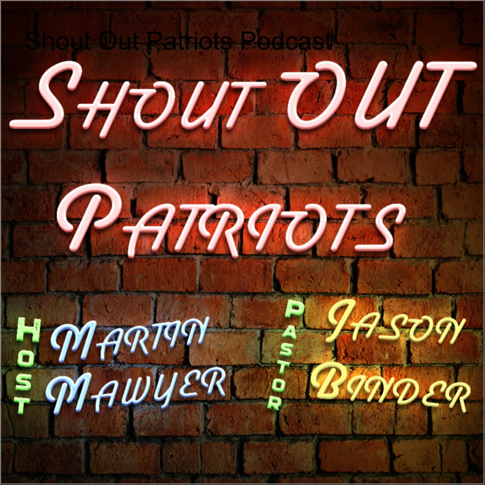 Shout Out Patriots Podcast