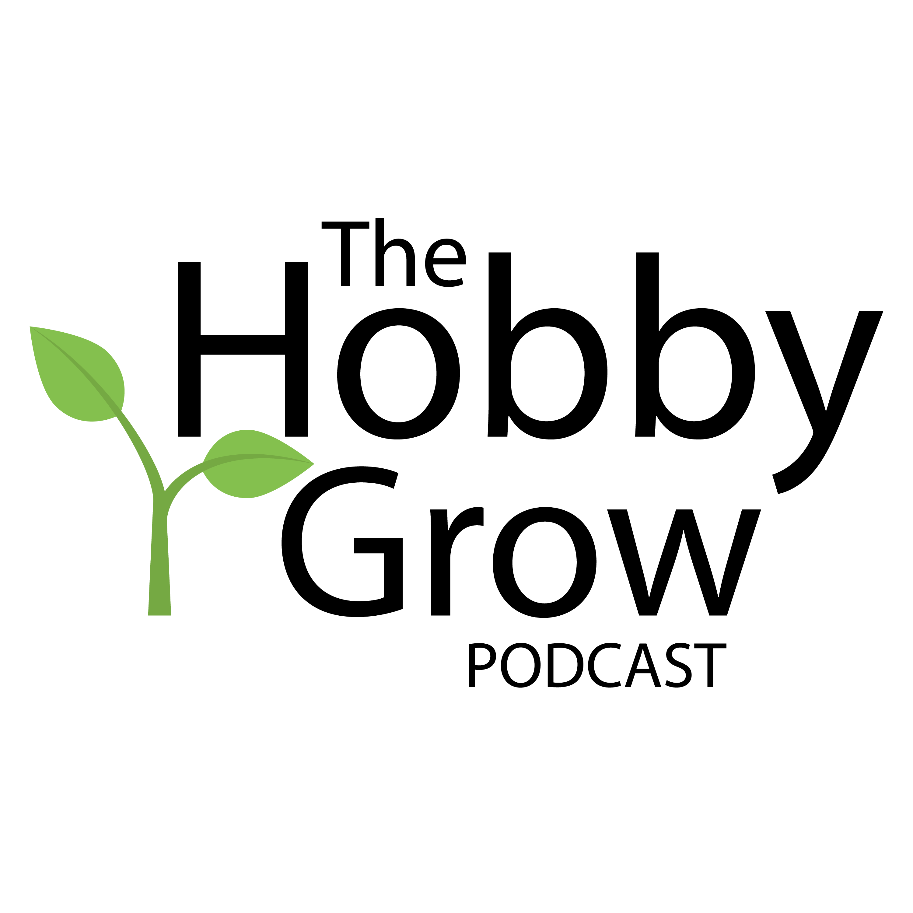 The Hobby Grow Podcast