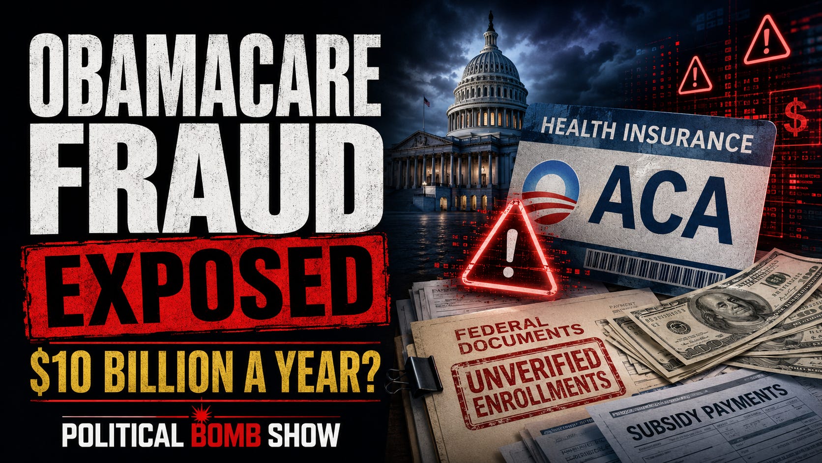 Obamacare Fraud Exposed: The $10 Billion Phantom Enrollment Scandal episode artwork