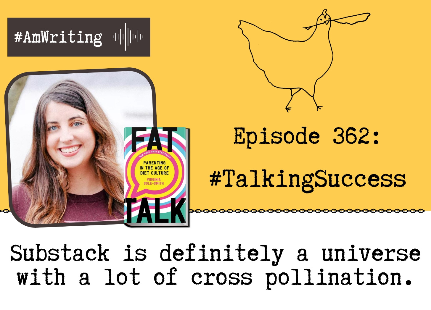 Talking Fat Talk and Substack Success: Episode 362 with Virginia Sole-Smith