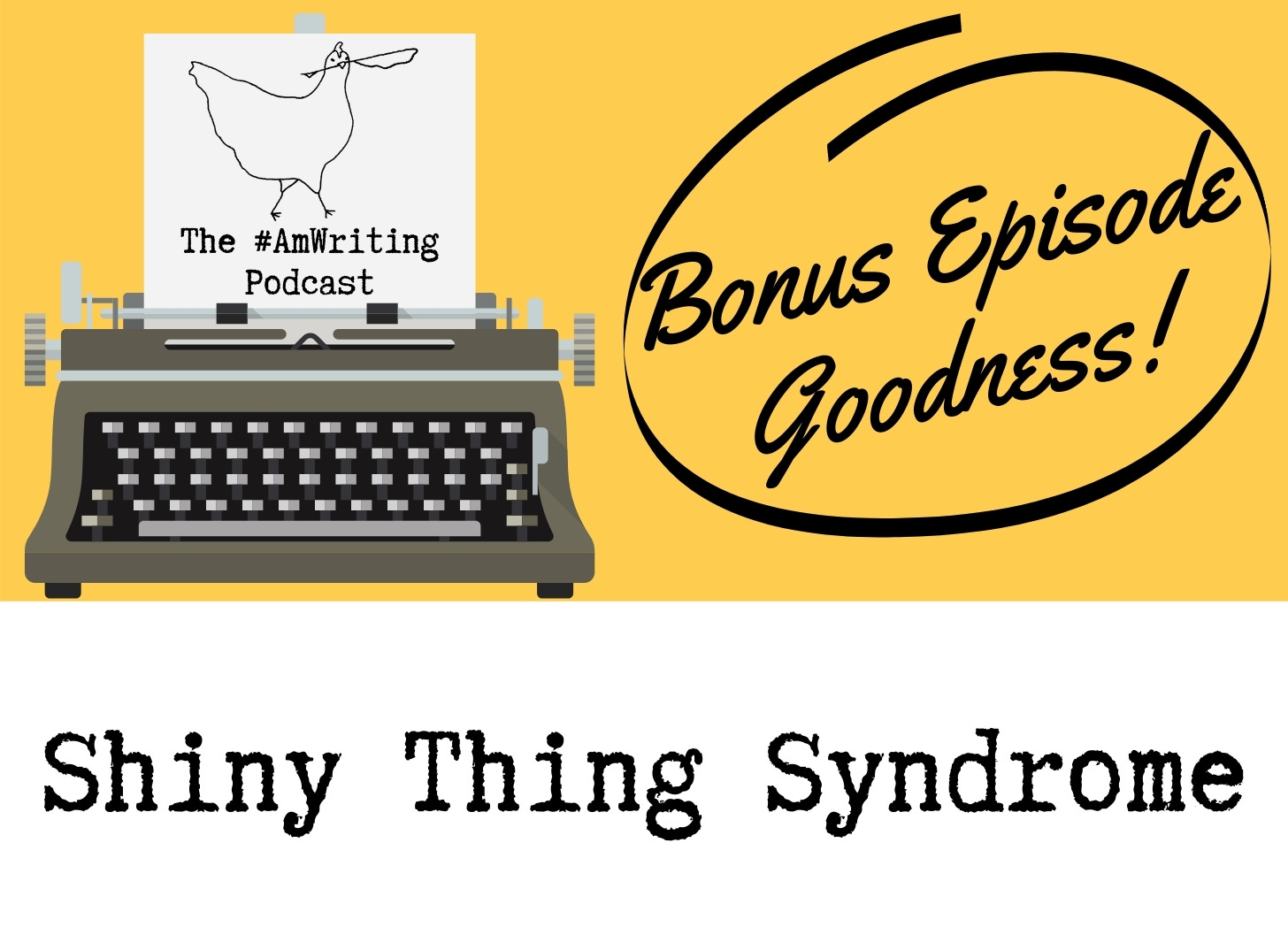 BONUS EPISODE--Shiny Thing Syndrome: KJ & Jennie Nash discuss career goals, side gigs and distractions