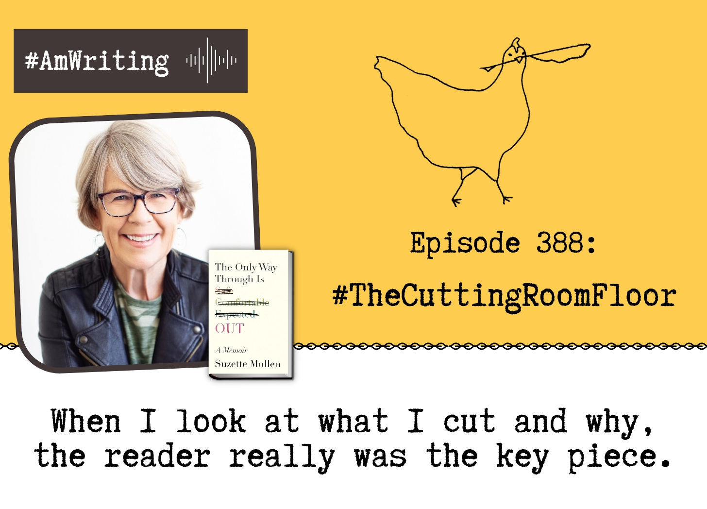 What’s on the Cutting Room Floor?