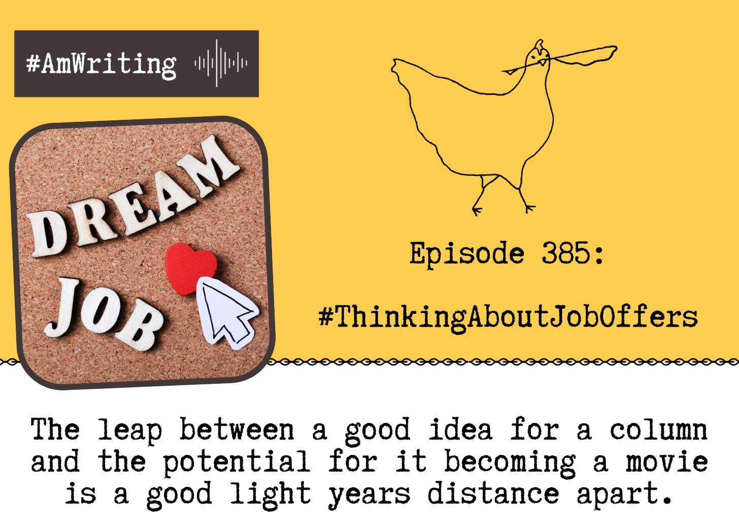 Ep 385: What I Think About When I Think About Job Offers