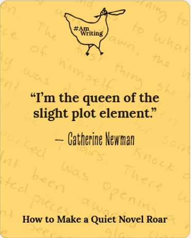 How to Make a Quiet Novel Roar