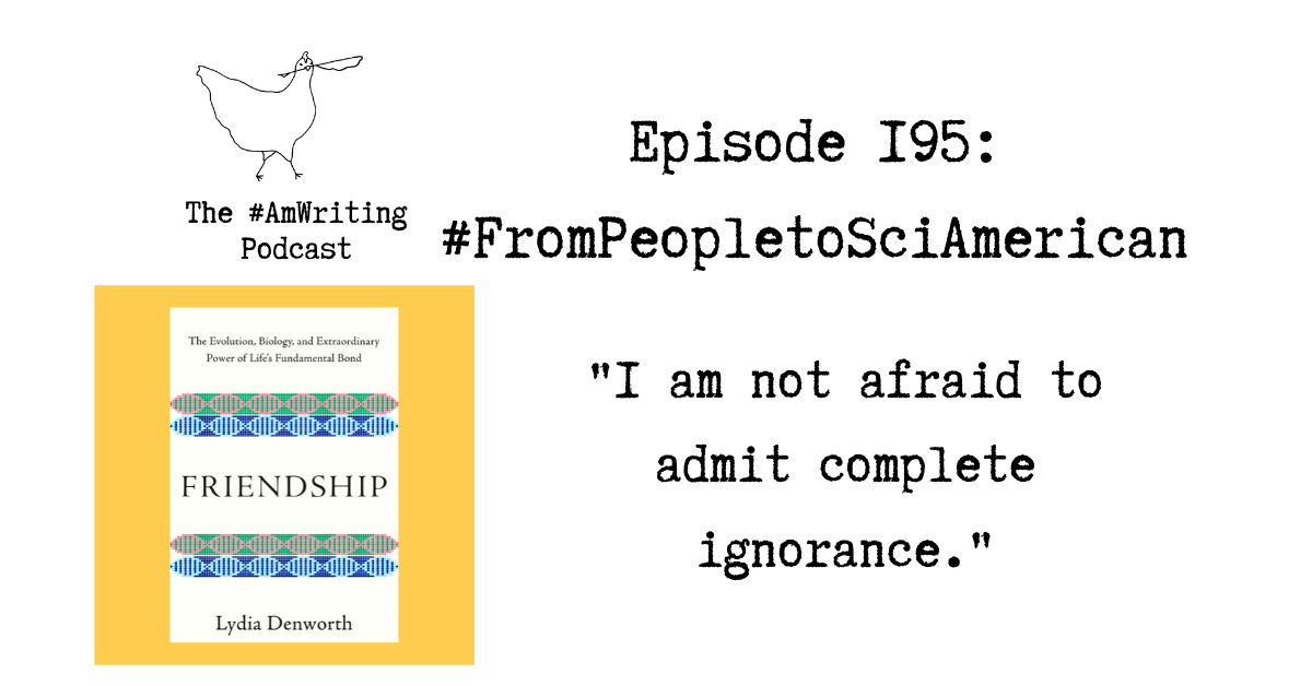 Episode 195: #FromPeopletoSciAmerican