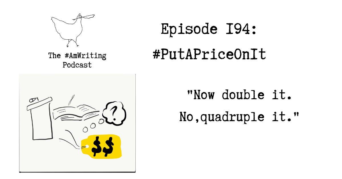 Episode 194: #PutAPriceOnIt