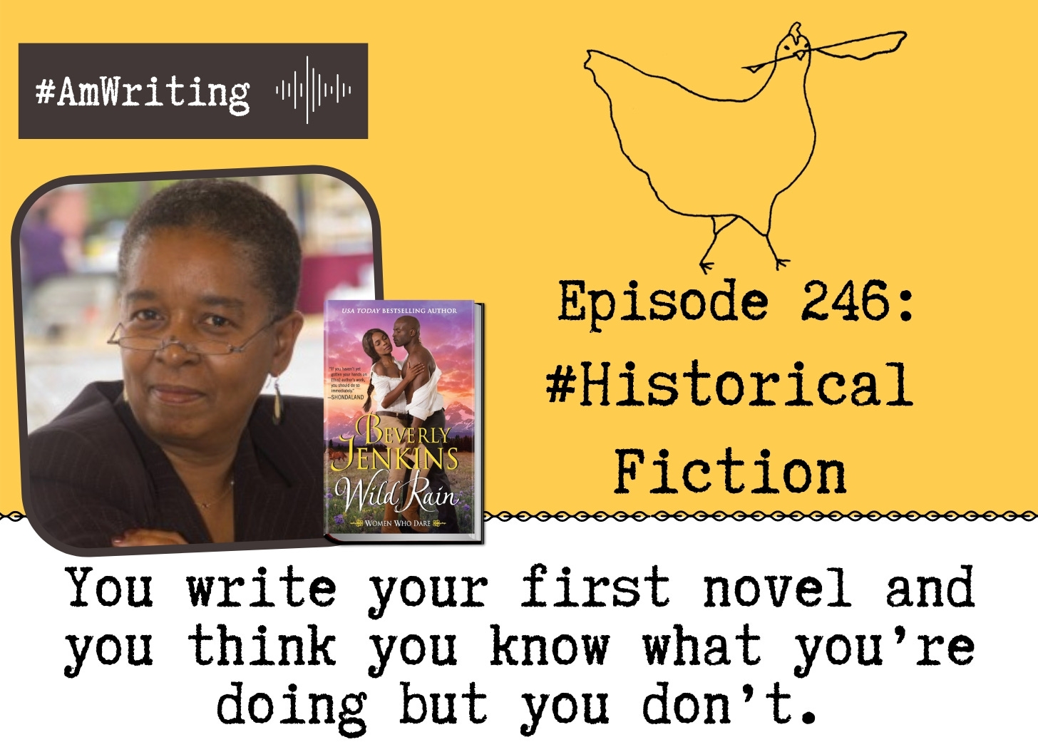 Episode 246: Historical #Fiction the Only Way I Know How with Beverly Jenkins