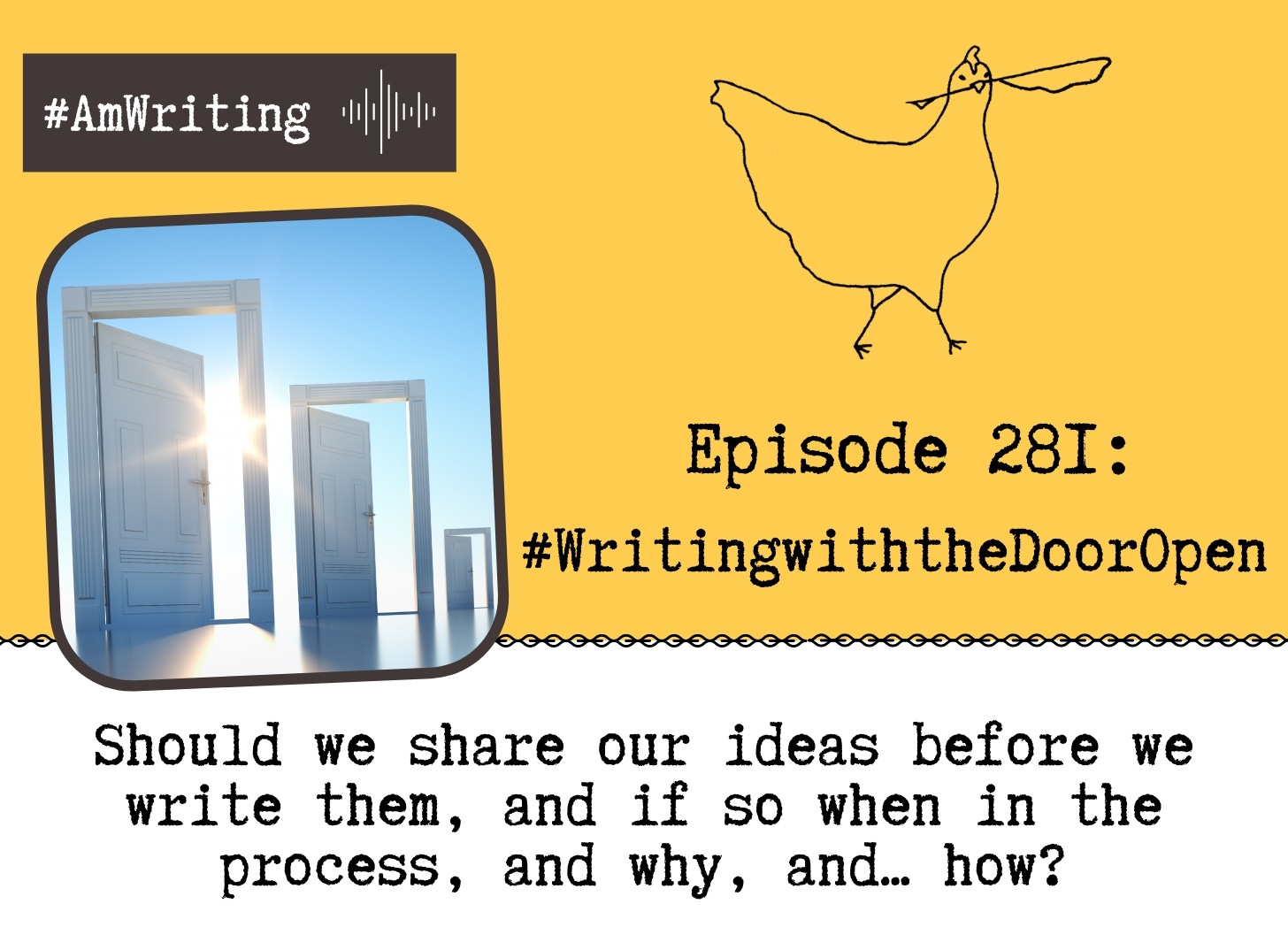 Episode 281: Writing with the Door Open (Stephen King May Be Wrong)