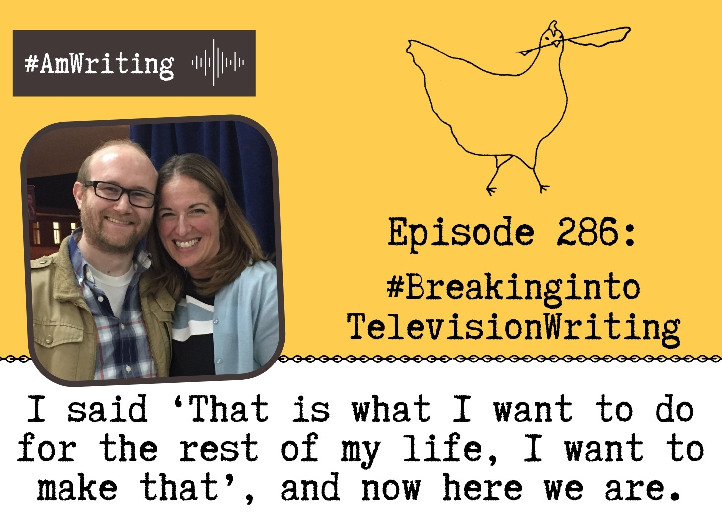 Breaking into Television Writing: Episode 286 with Will Morey