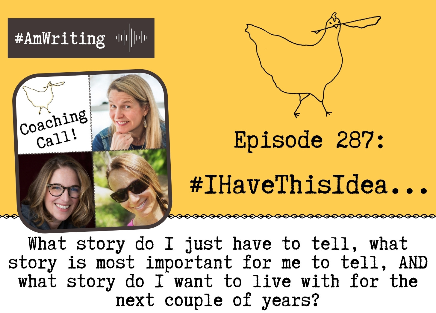 I Have This Idea...Structuring Non-fiction and Memoir: Episode 287 Coaching Call with Emily Henderson