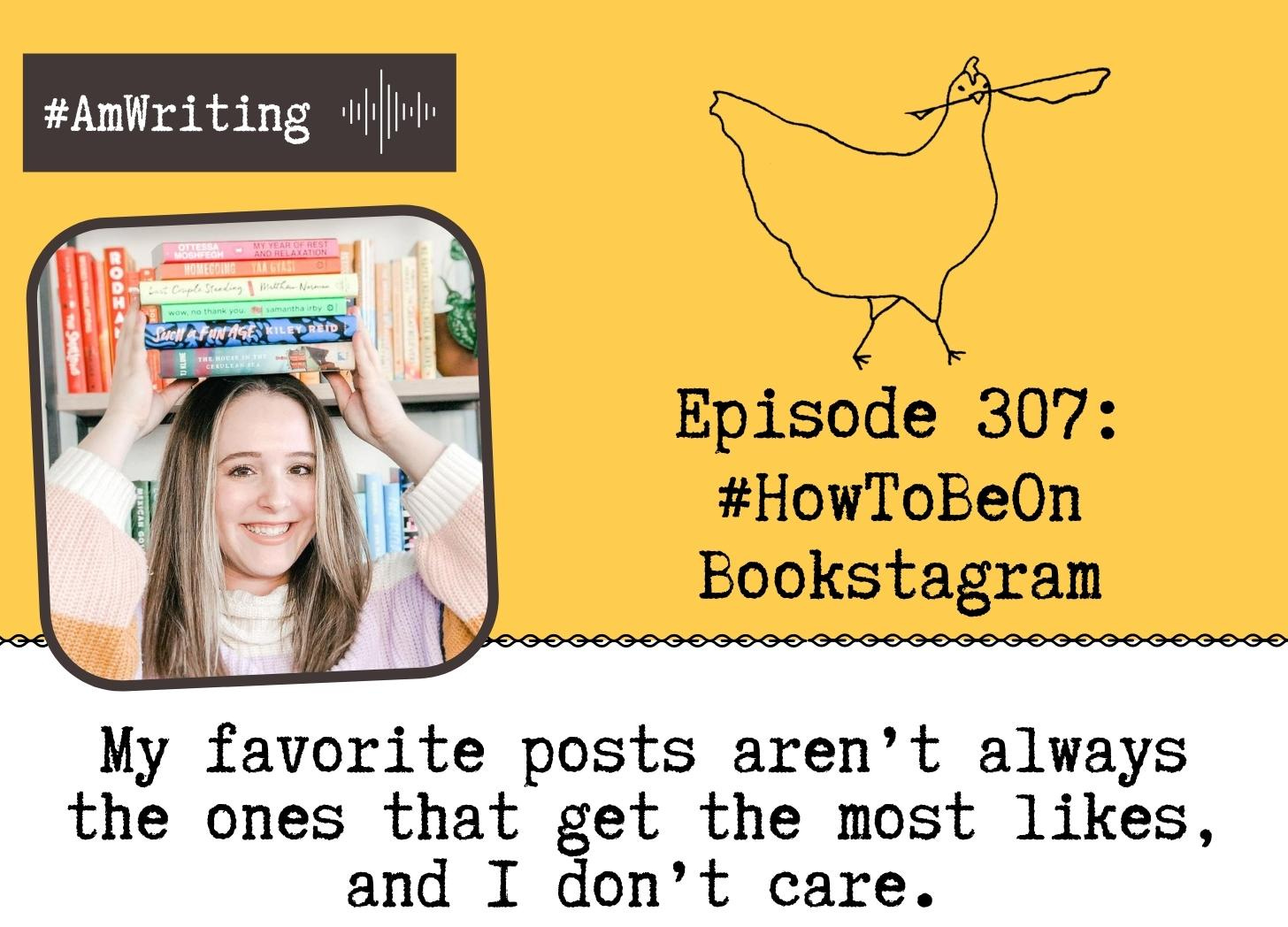 How to Be on Bookstagram Episode 307 with #bookmarkedbya