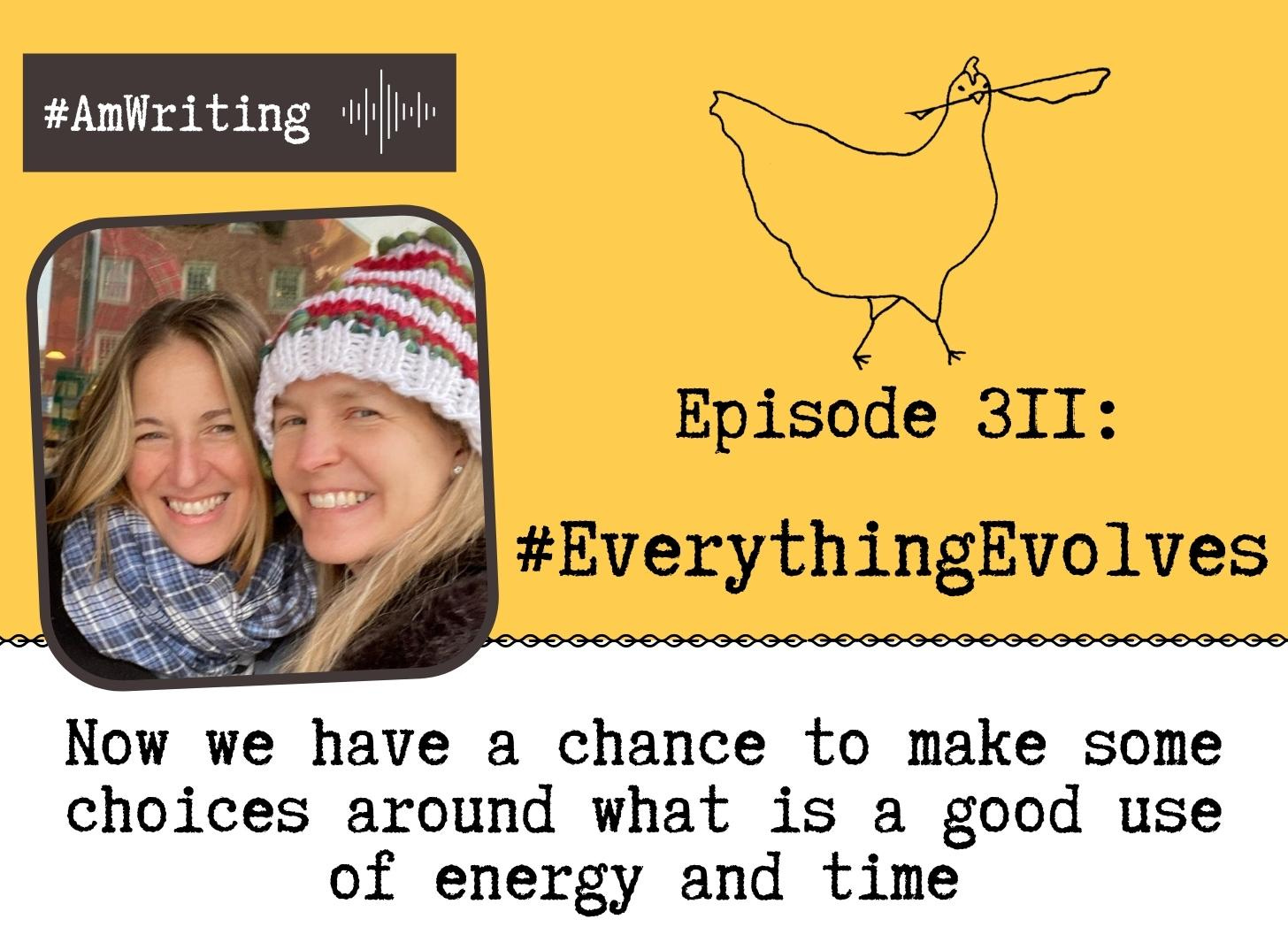 Where Should Your Energy Go NOW? Episode 311--everything evolves with Jess and KJ