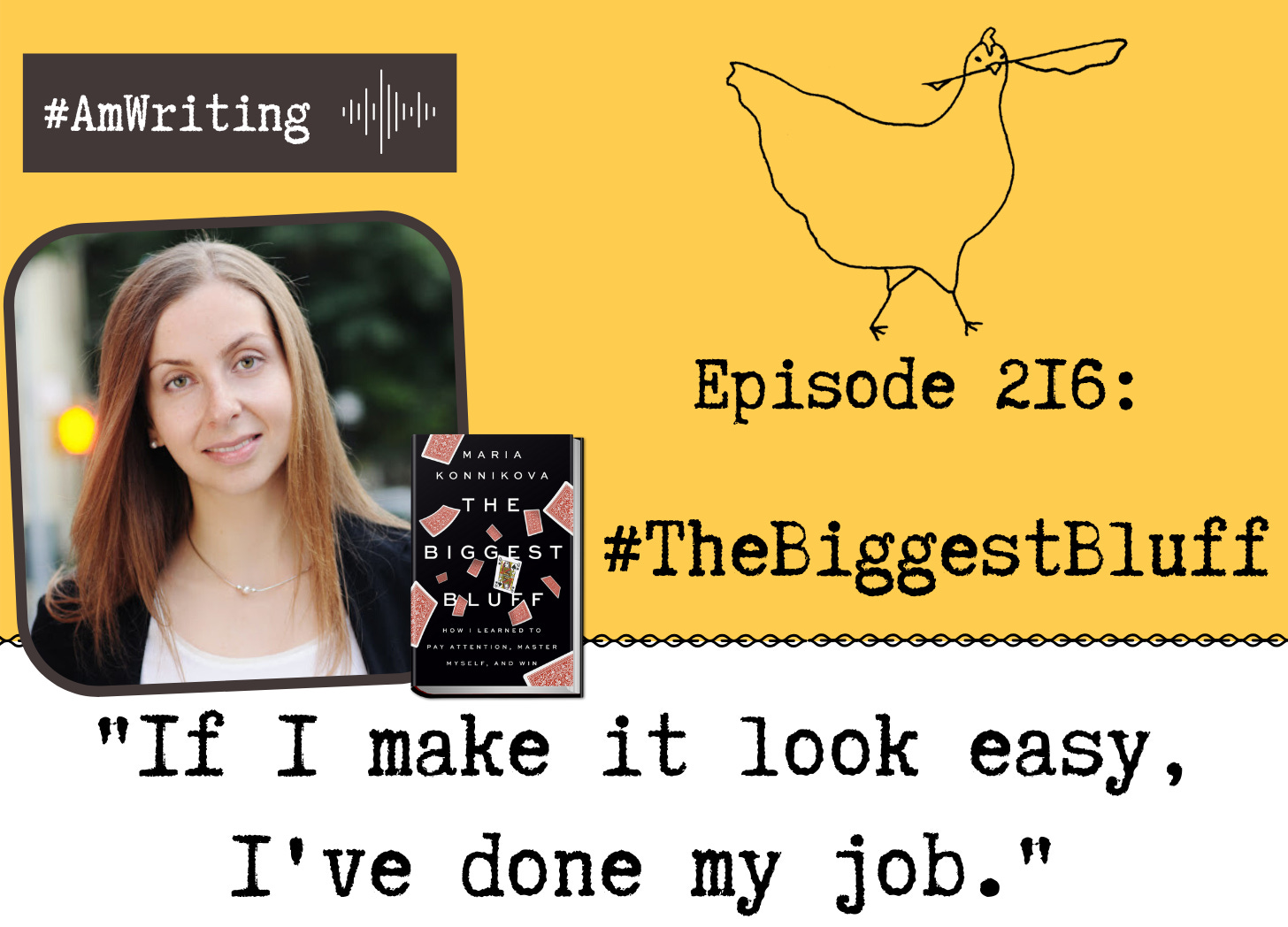 Episode 216 #TheBiggestBluff with Maria Konnikova