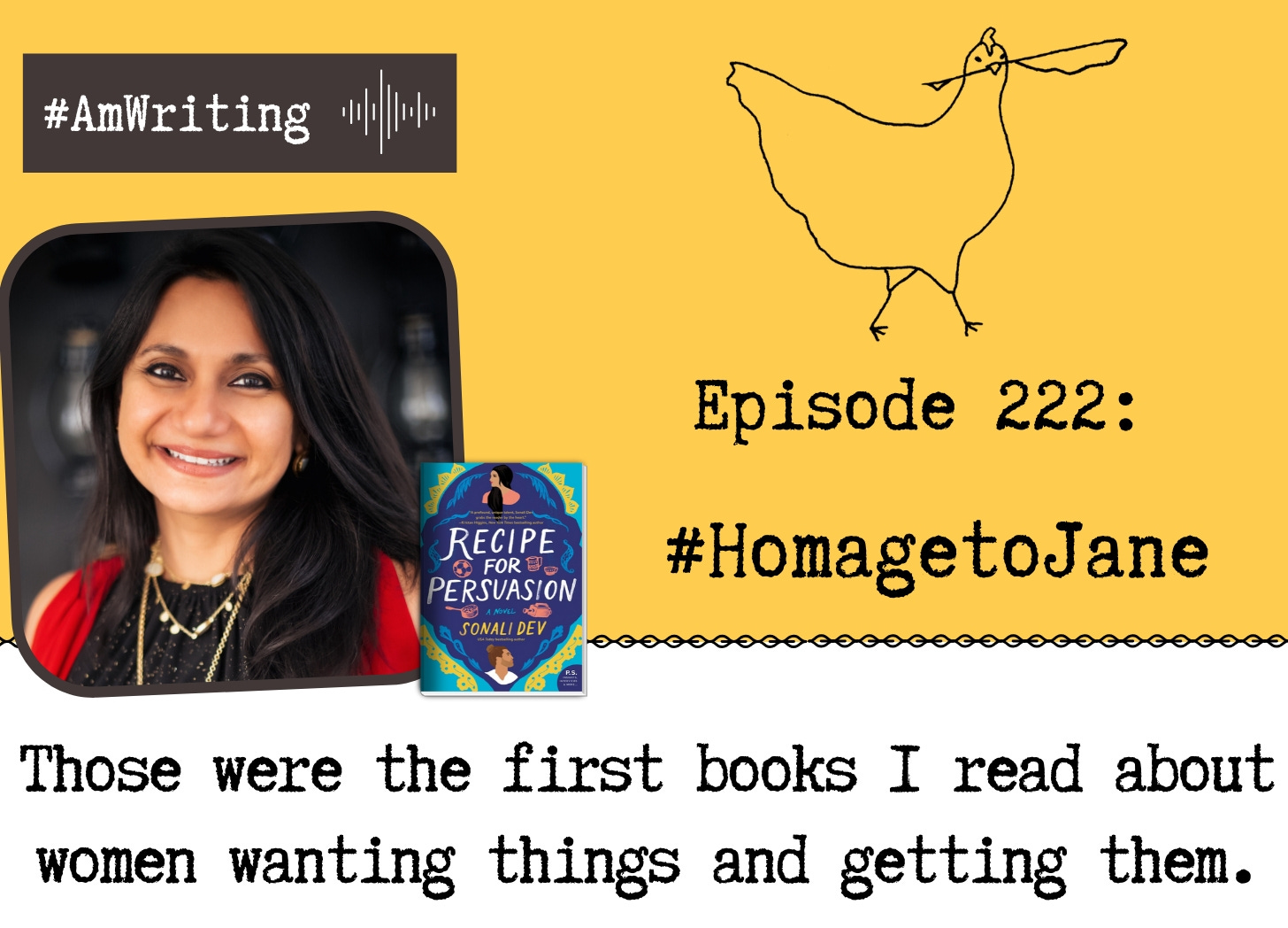 Episode 222 #HomagetoJane: Talking Jane Austen with Sonali Dev