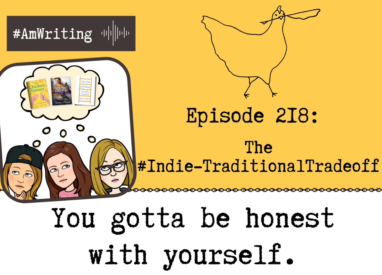 Episode 218 The #Indie-TraditionalTradeoff