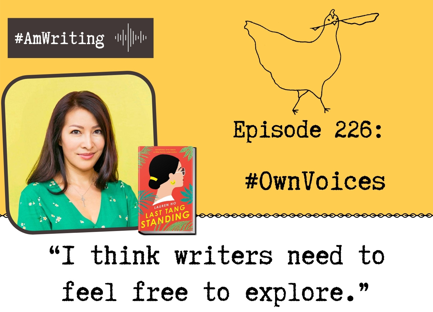 Episode 226 Writing #ownvoices while respecting others, with Lauren Ho