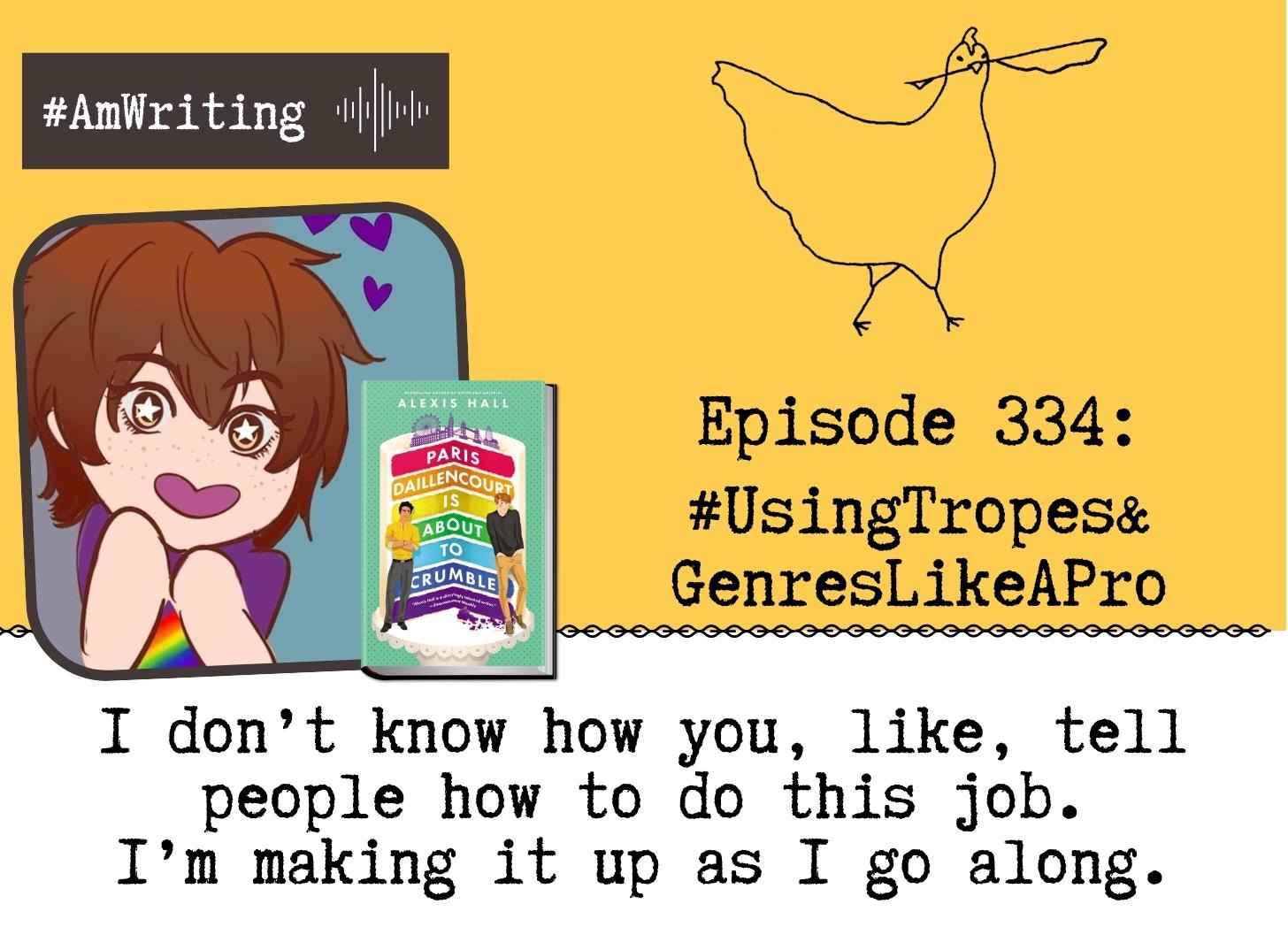 Using tropes and genres like a pro: Ep 334 with Alexis Hall 