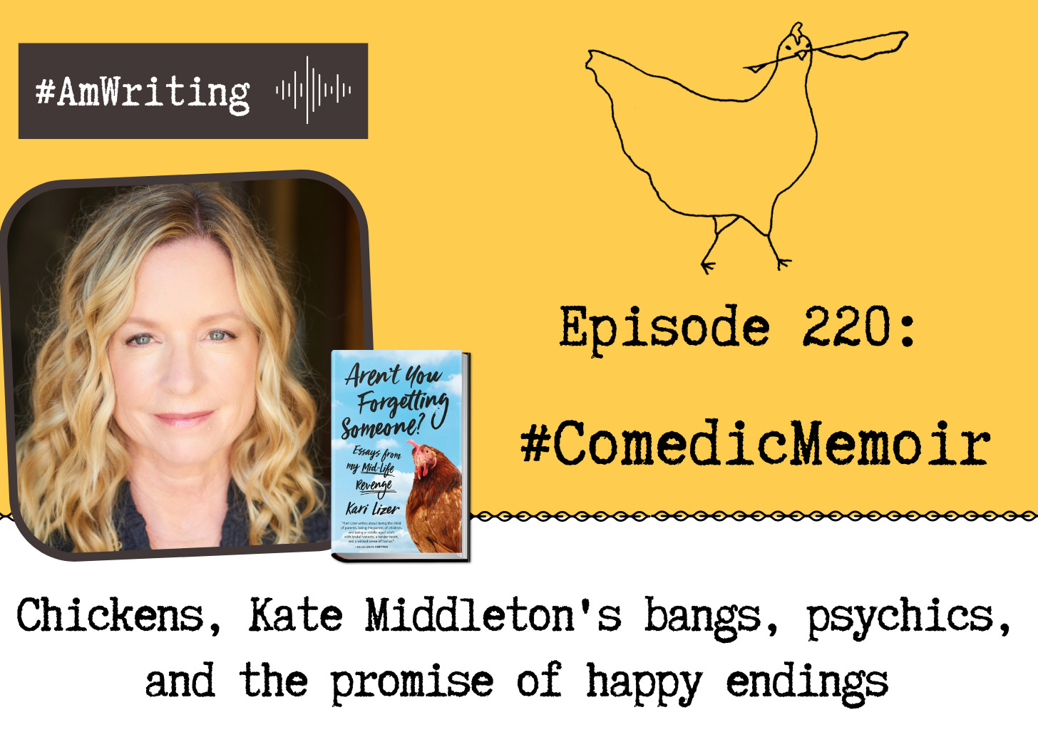 Episode 220 #ComedicMemoir with Kari Lizer