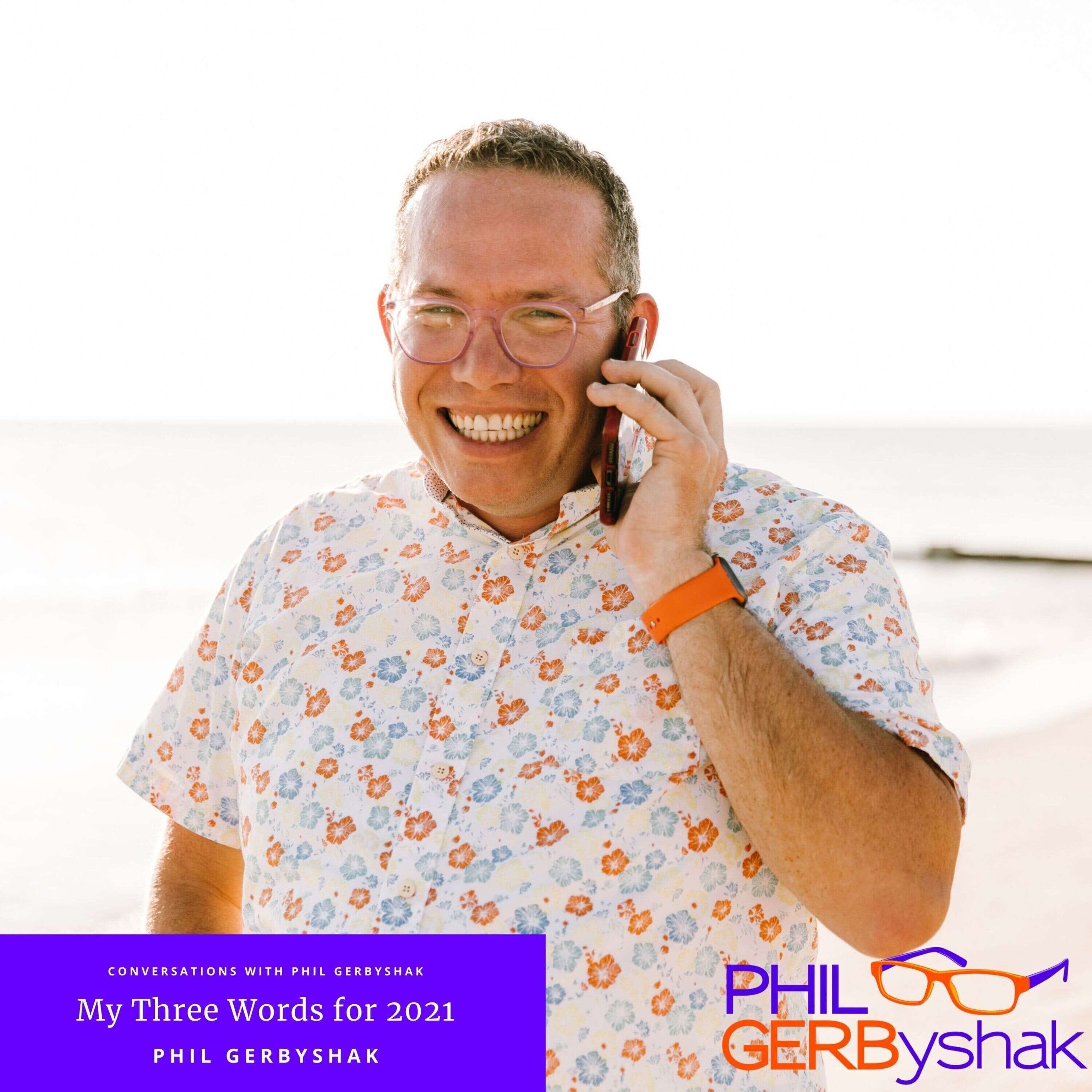 The Happiness Practices with Phil Gerbyshak