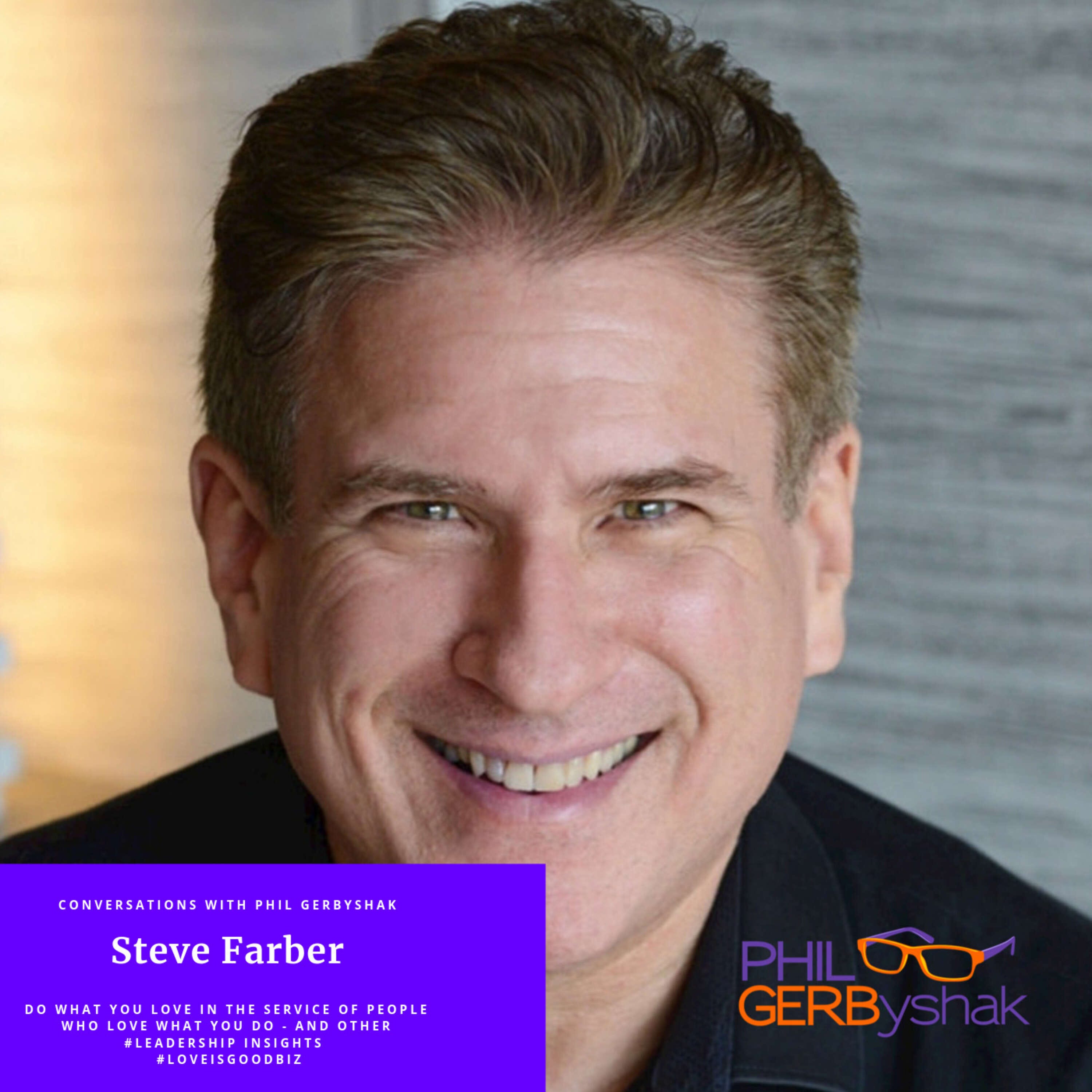 The Happiness Practices with Phil Gerbyshak