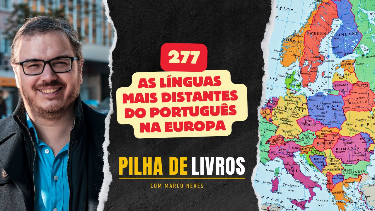 277. As línguas mais distantes do português na Europa