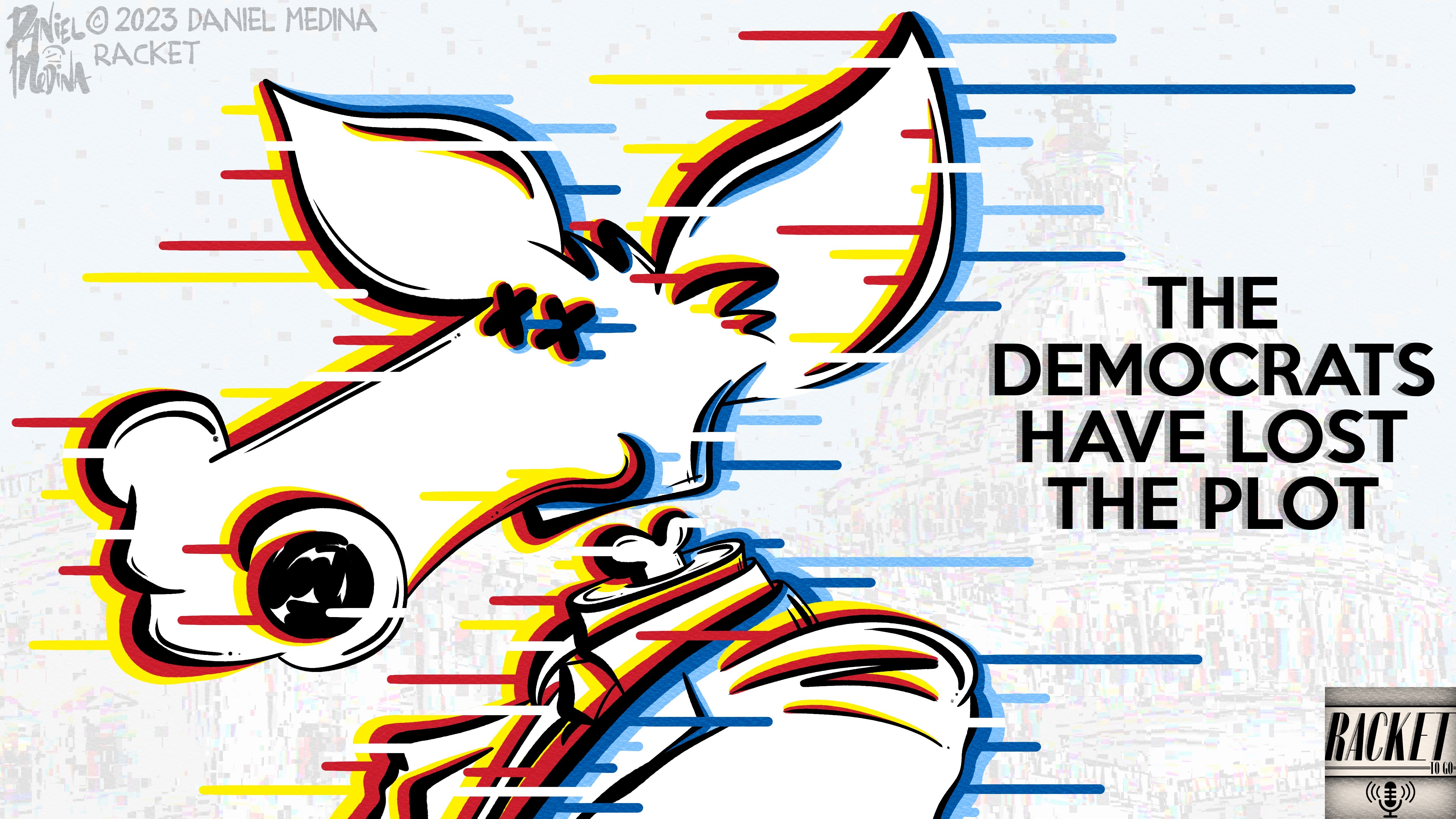 Listen to This Article: The Democrats Have Lost the Plot