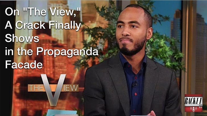 Listen to This Article: On "The View," A Crack Finally Shows in the Propaganda Facade