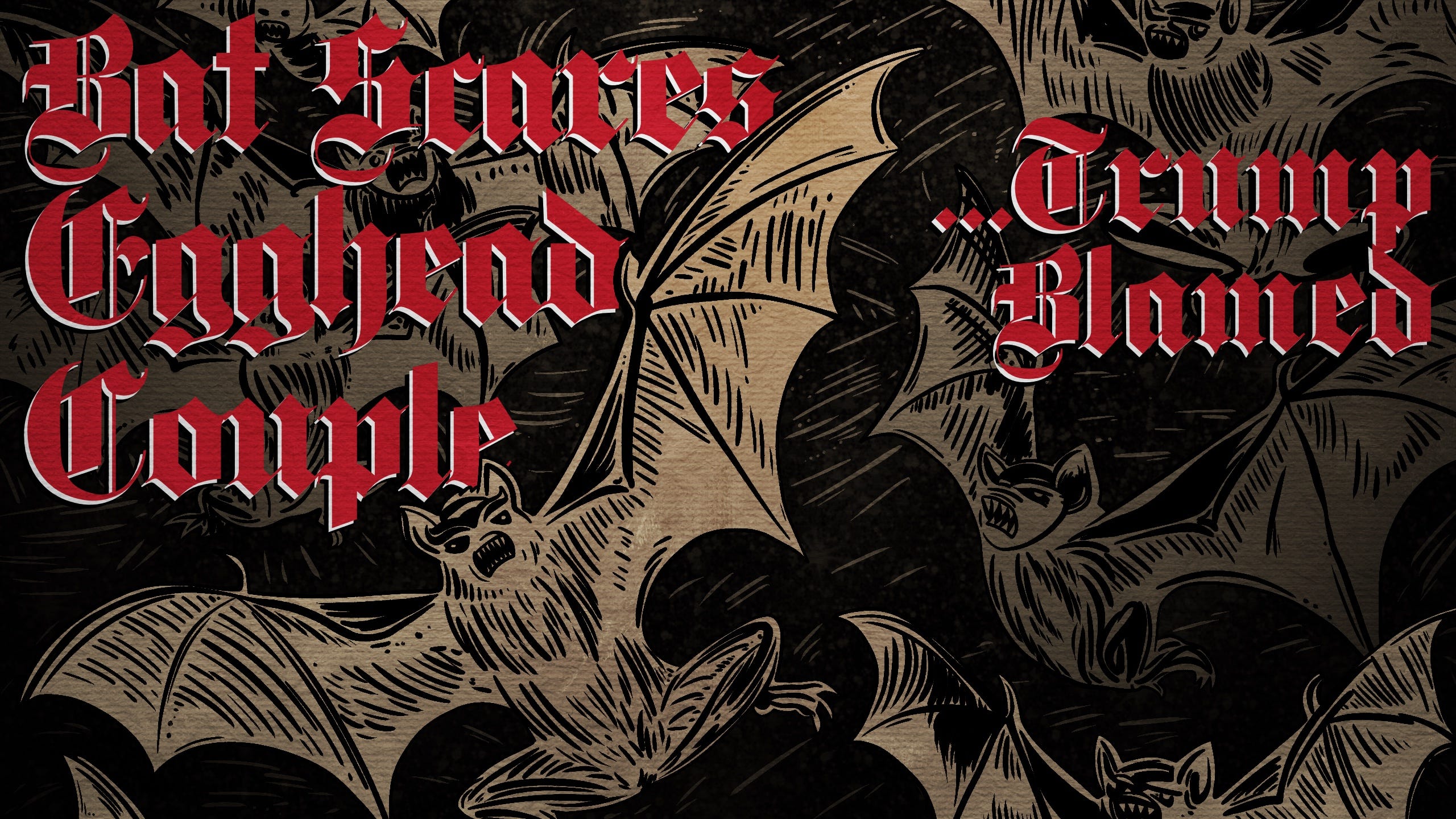 Listen to This Article - Bat Scares Egghead Couple: Trump Blamed