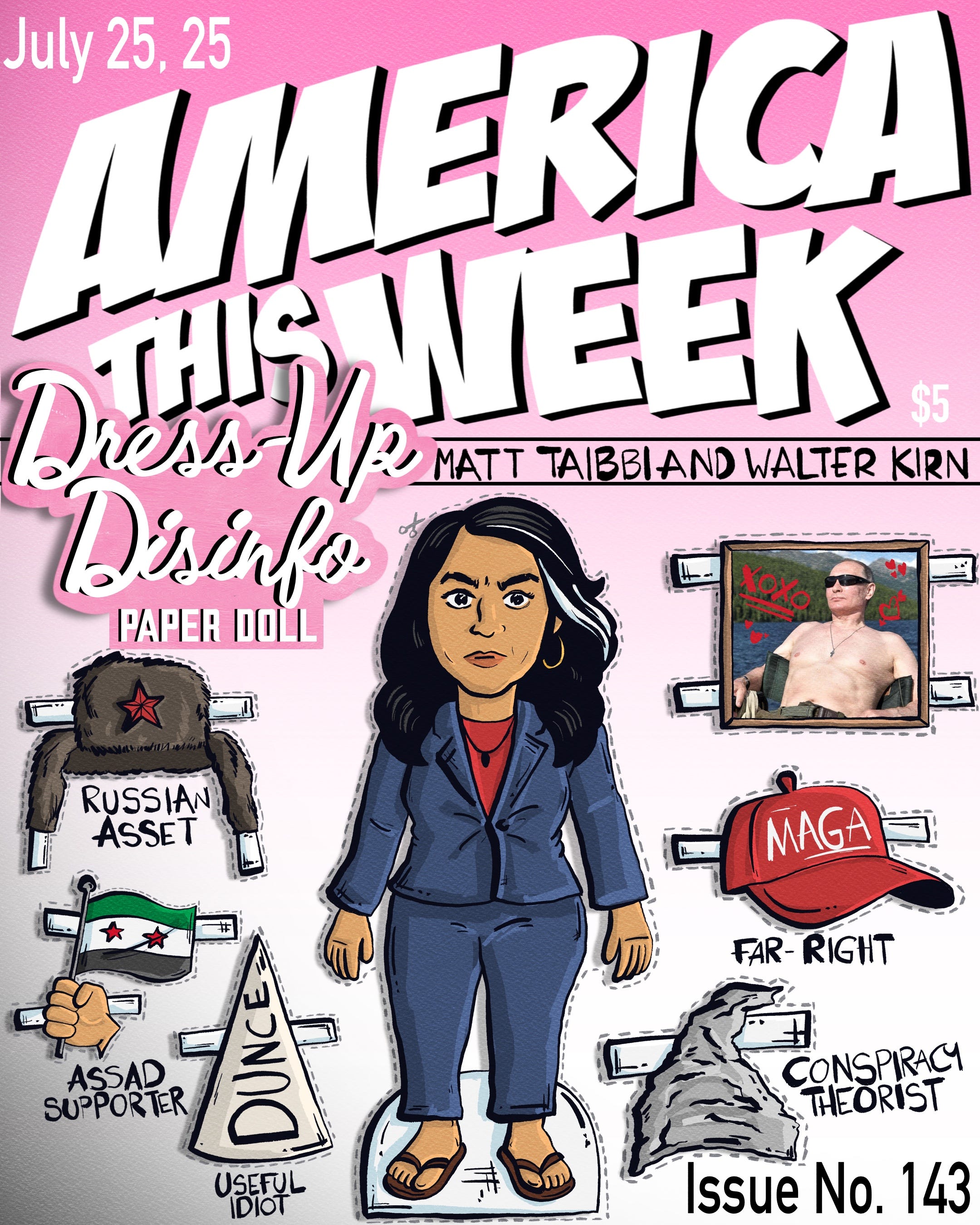 America This Week, Jul 25, 2025: "The Unified Field Theory of American Corruption"