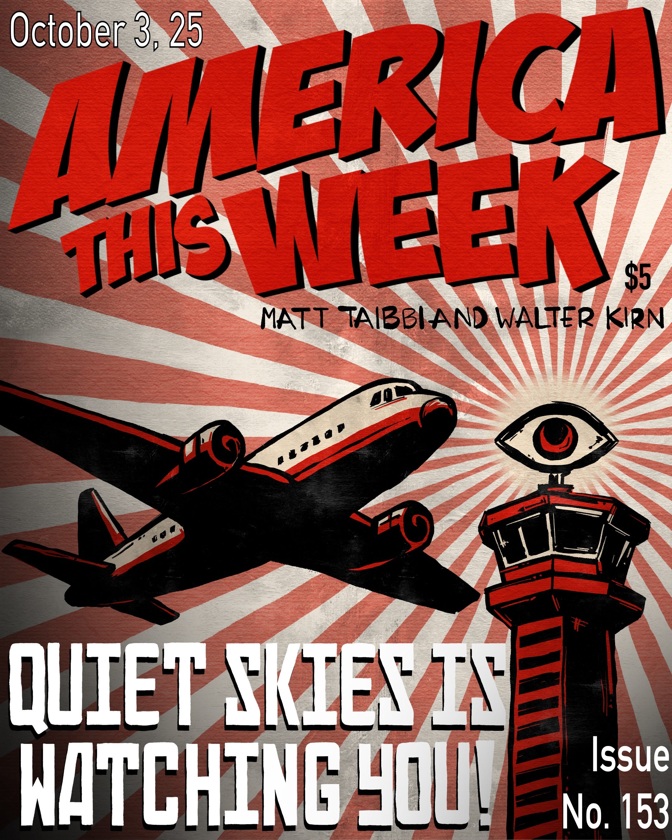 America This Week, Oct 3, 2025: "Surveillance is Not Speech"