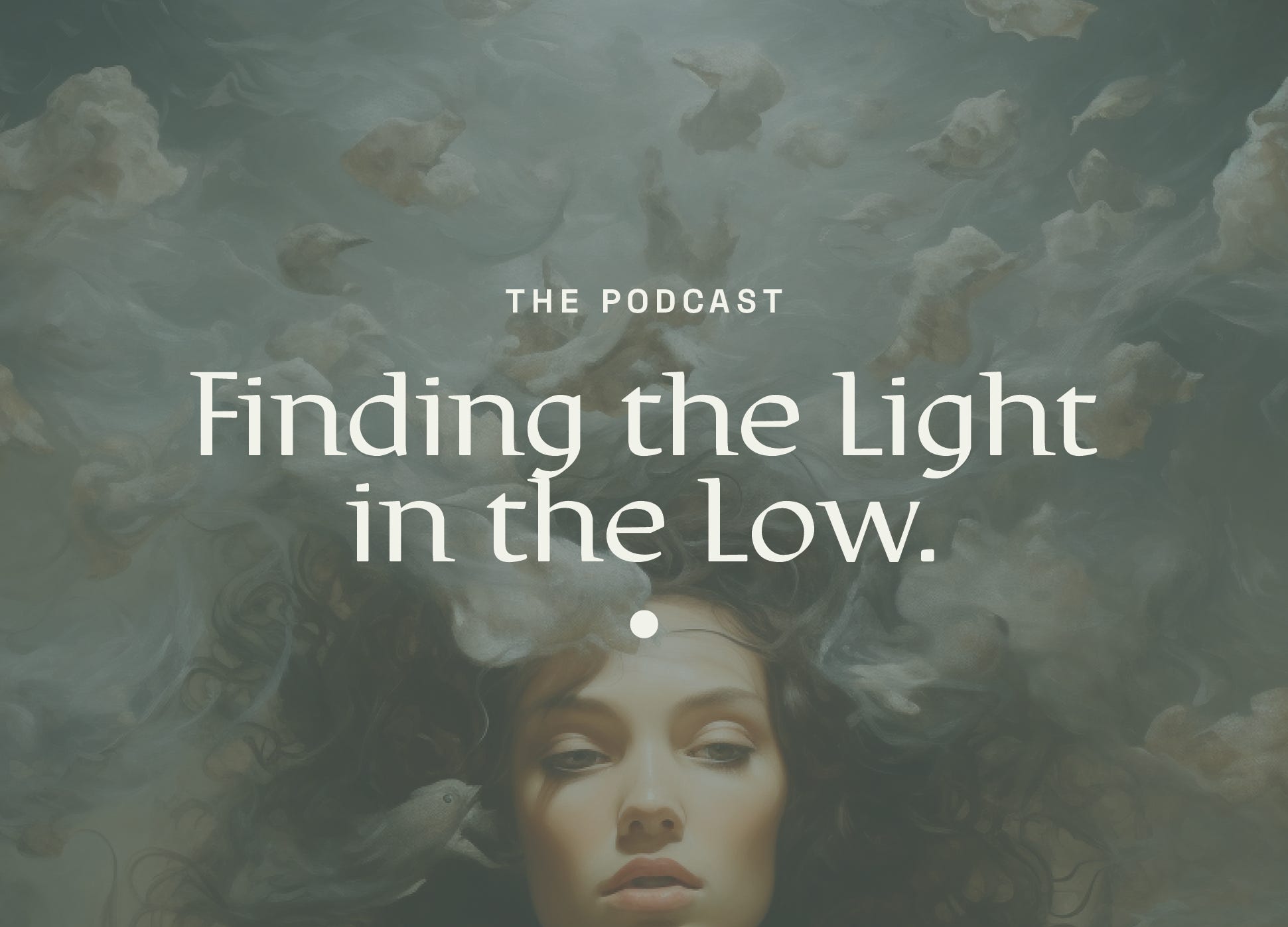 9 – Finding the Light in the Low: How Joy, Hope and Darkness are Deeply Interconnected