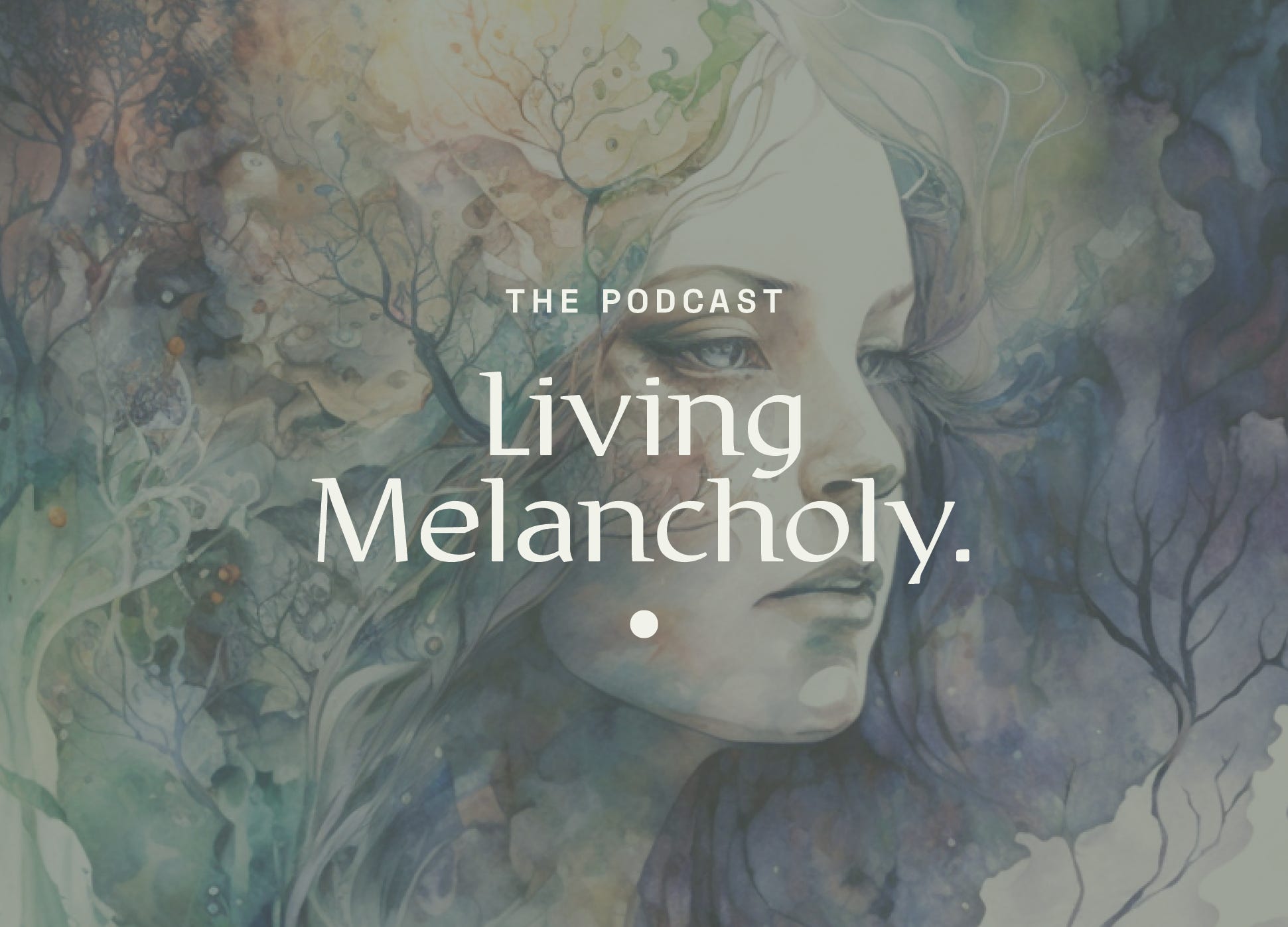 5 – Living Melancholy