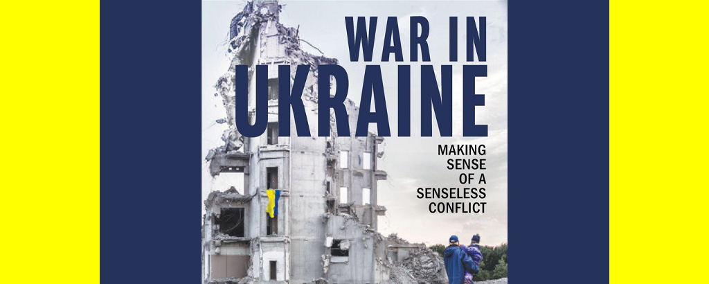 Ukraine: Senseless Conflict