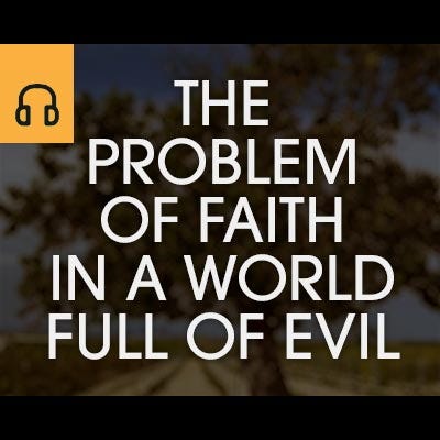 The Problem of Faith in a World Full of Evil episode artwork