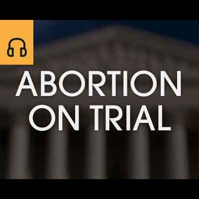 Abortion on Trial episode artwork