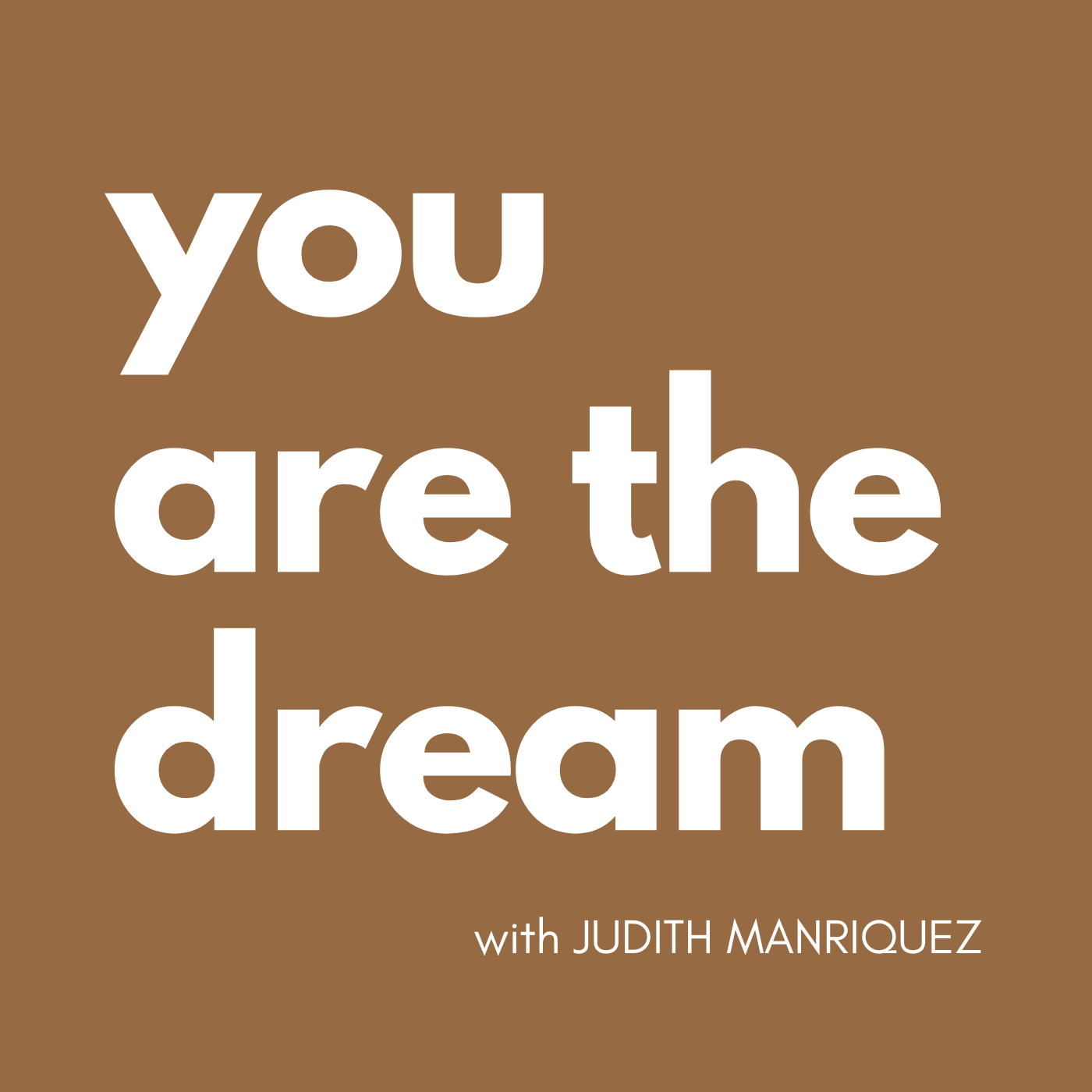 You Are the Dream
