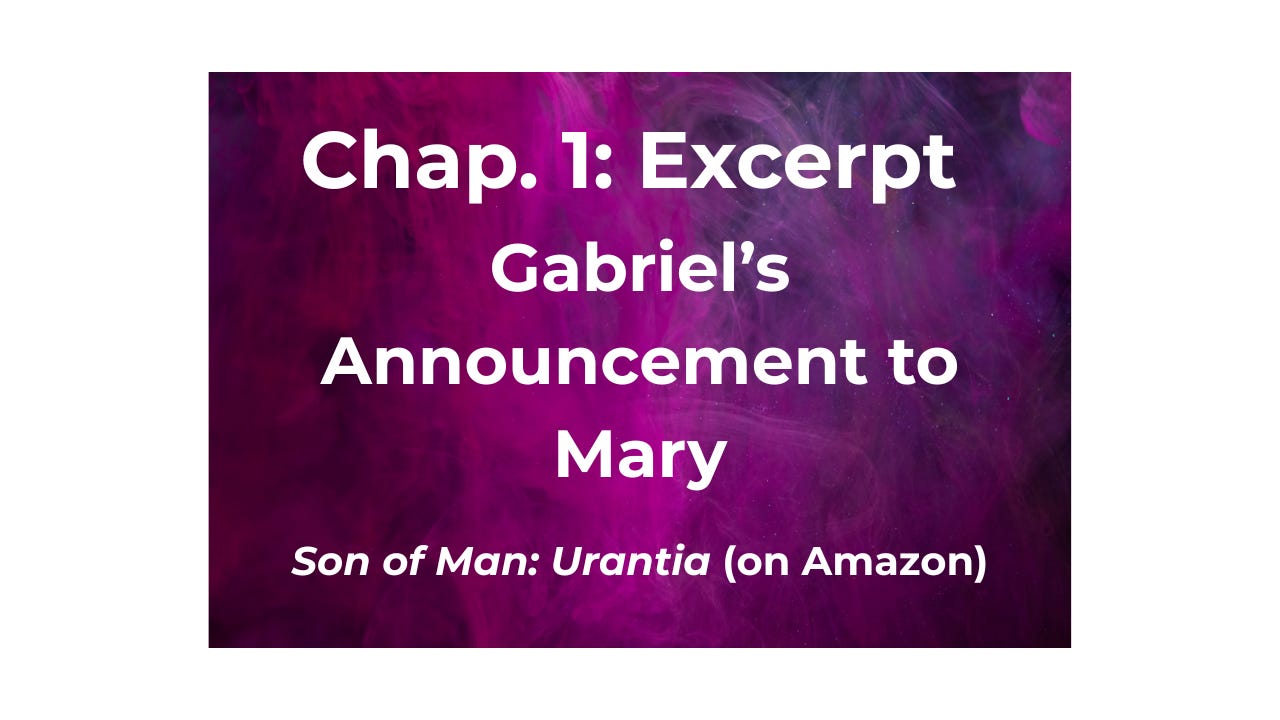 Gabriel’s Announcement to Mary, Ch. 1 Excerpt