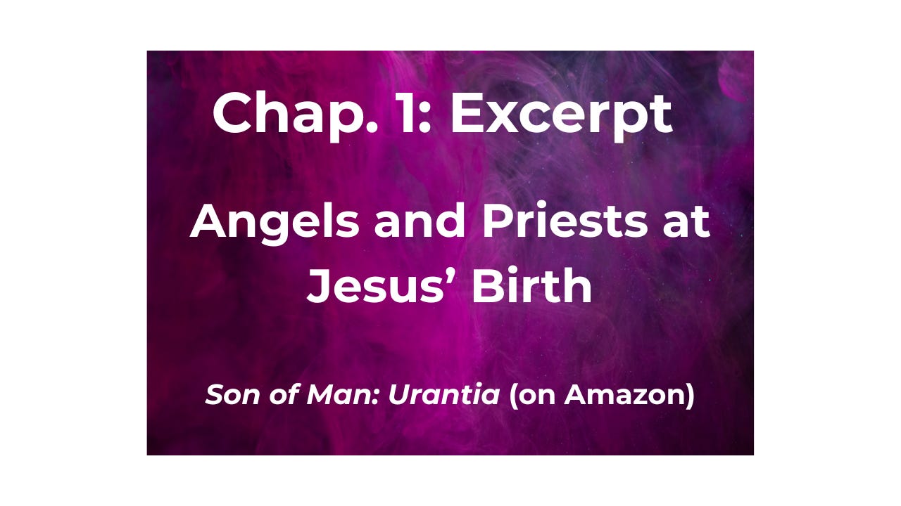 Angels and Priests at Jesus’ Birth, Ch. 1 Excerpt