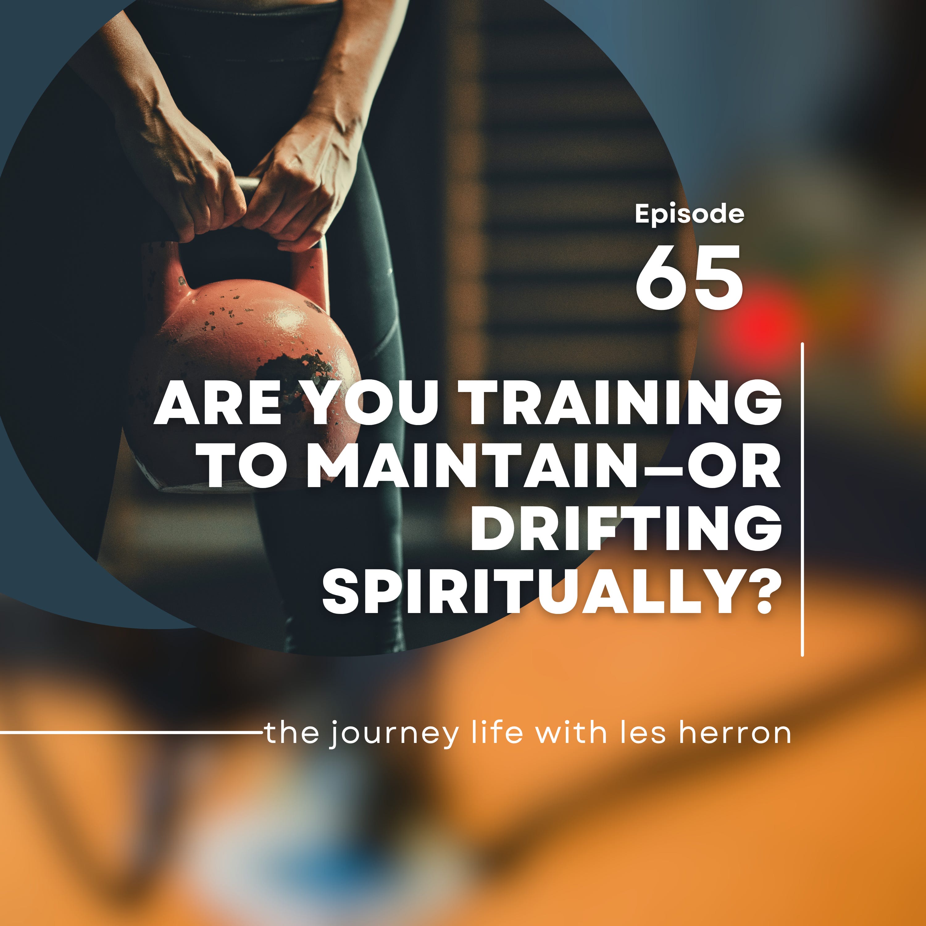 Are You Training to Maintain? episode artwork
