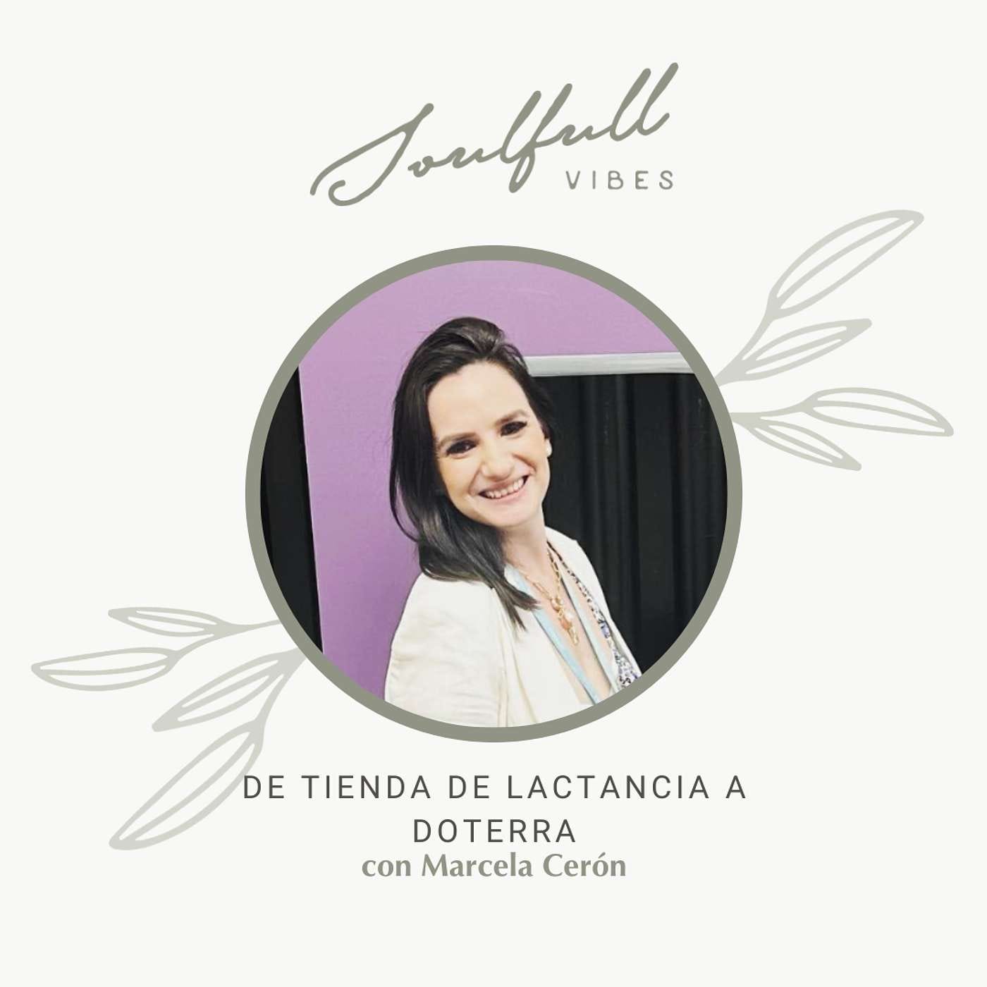 166 - De tienda de lactancia a Doterra con Marcela Cerón episode artwork